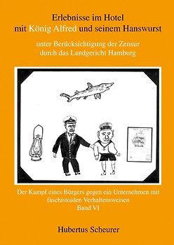 Erlebnisse im Hotel mit König Alfred und seinem Hanswurst