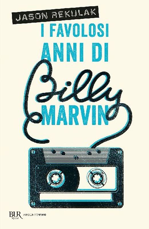 I favolosi anni di Billy Marvin