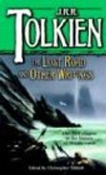 The Lost Road and Other Writings (The History of Middle-Earth, Vol. 5) - J. R. R. Tolkien