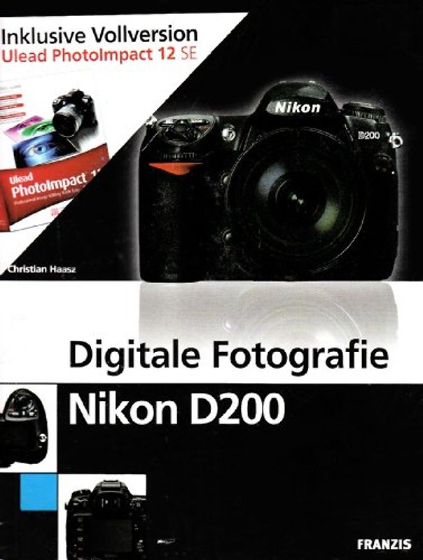 Digitale Fotografie Nikon D200
