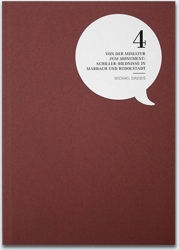 Von der Miniatur zum Monument: Schiller-Bildnisse in Marbach und Rudolstadt