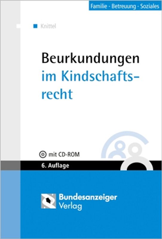 Beurkundungen im Kindschaftsrecht