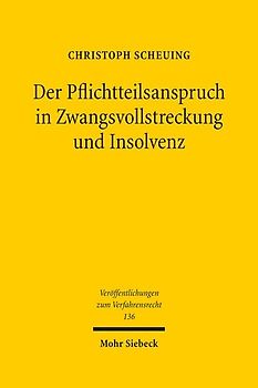 Der Pflichtteilsanspruch in Zwangsvollstreckung und Insolvenz