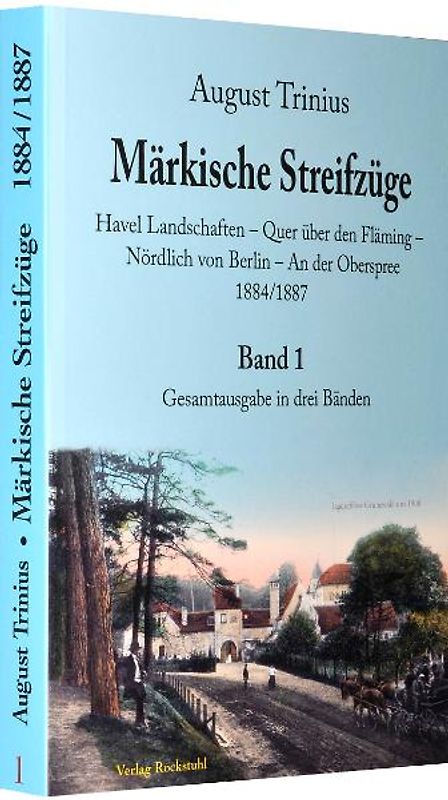 Märkische Streifzüge 1884/1887 - Band 1 (von 3 Bänden)
