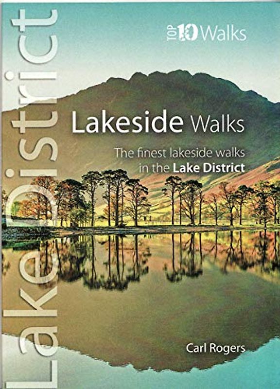 Lakeside Walks - Top 10 Walks Series, Lake District