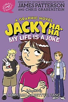 Jacky Ha-Ha: My Life is a Joke (A Graphic Novel) (A Jacky Ha-Ha Graphic Novel, 2, Band 2)