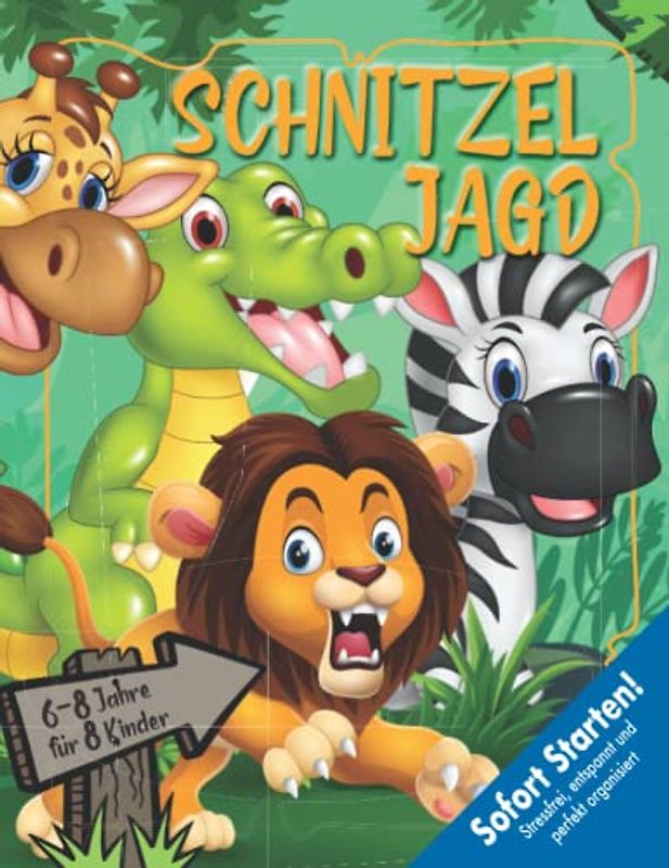 Dschungel Schatzsuche Kindergeburtstag 6-8 Jahre: Sofort Starten mit der Dschungel-Spiel-Schnitzeljagd. Inkl. Bonus QR-Code & allen Materialien. (Bravo Schatzsuche)