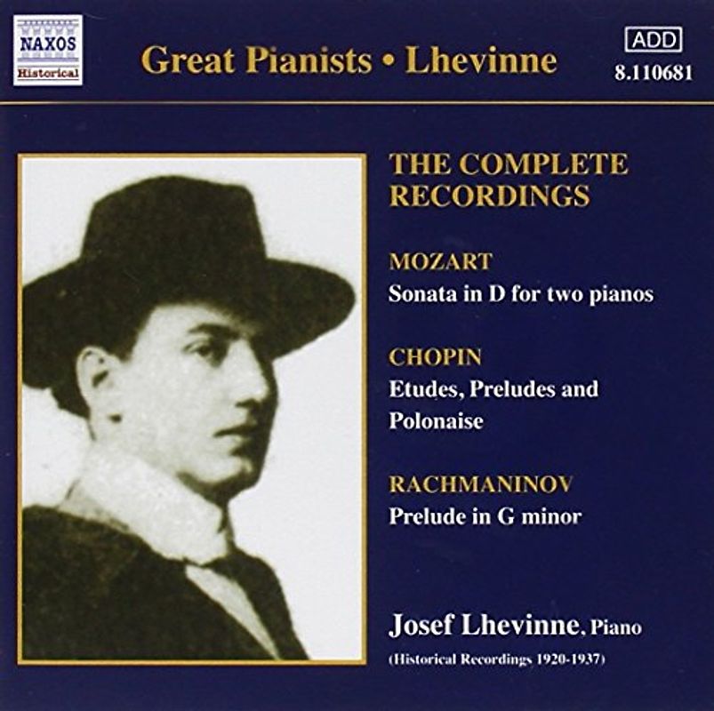 Josef Lhevinne - Complete Recordings