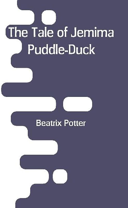 The Tale of Jemima Puddle-Duck