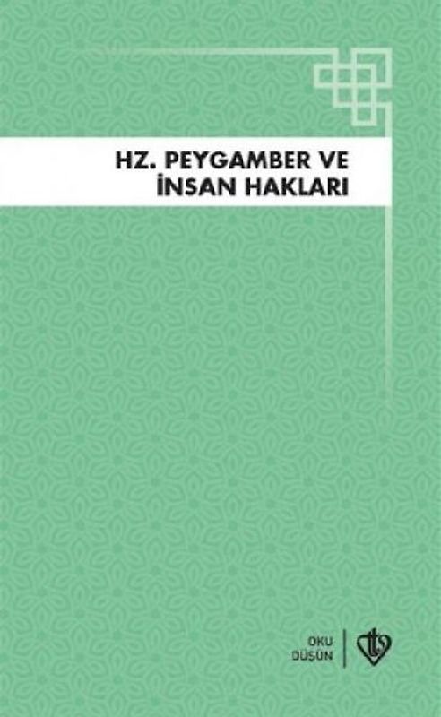Hz.Peygamber ve Insan Haklari
