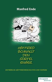 Ostfried schnallt den Gürtel enger