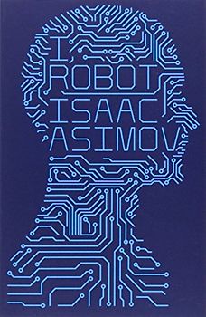 I, Robot - Asimov, Isaac