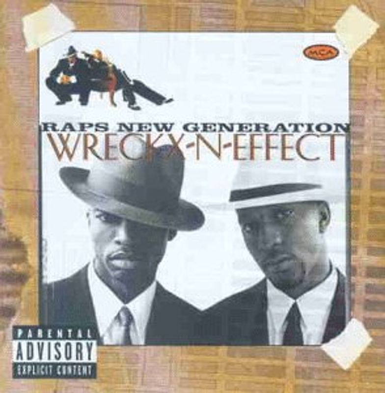 Wreckx-N-Effect - Rap'S New Generation