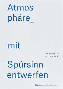 Atmosphäre - mit Spürsinn entwerfen