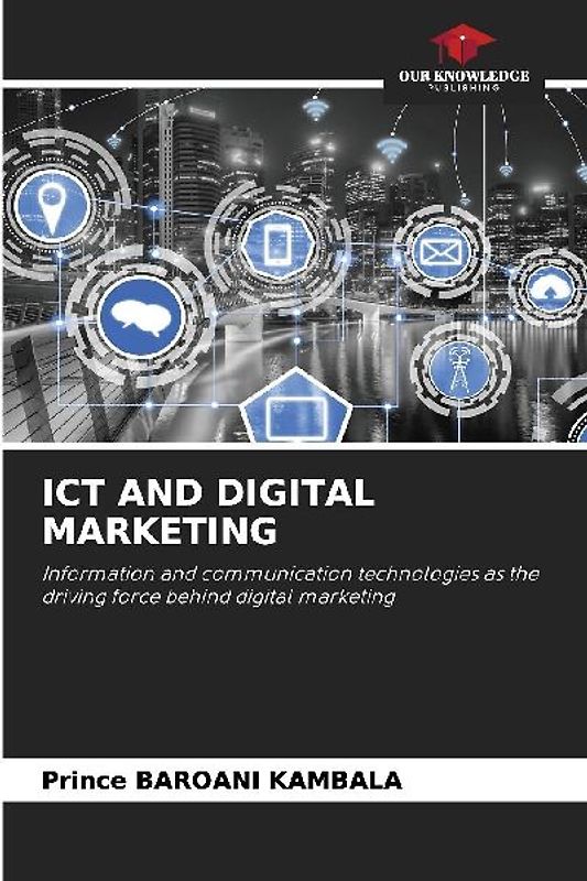 ICT AND DIGITAL MARKETING