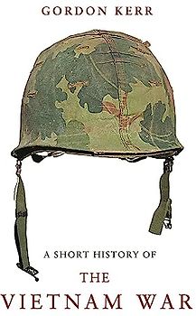 A Short History of the Vietnam War