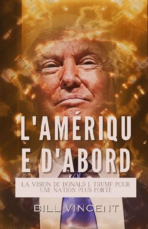 L'Amérique D'abord