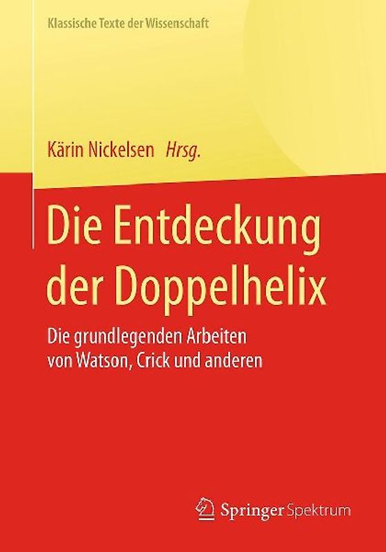 Die Entdeckung der Doppelhelix