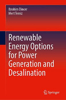 Renewable Energy Options for Power Generation and Desalination