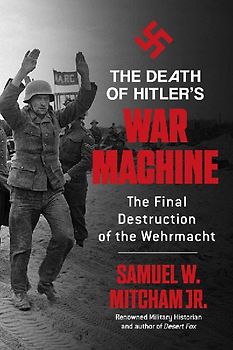 The Death of Hitler's War Machine