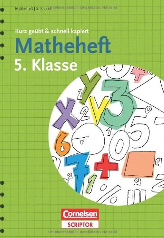 Matheheft 5. Klasse - kurz geübt & schnell kapiert