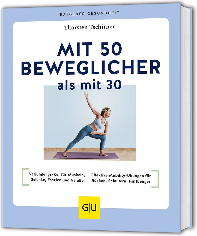 Mit 50 beweglicher als mit 30