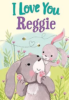I Love You Reggie