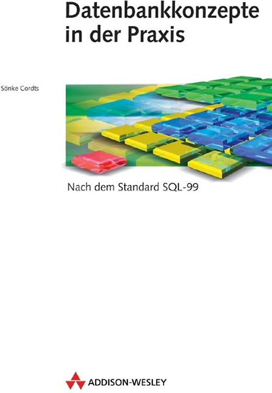 Datenbankkonzepte in der Praxis