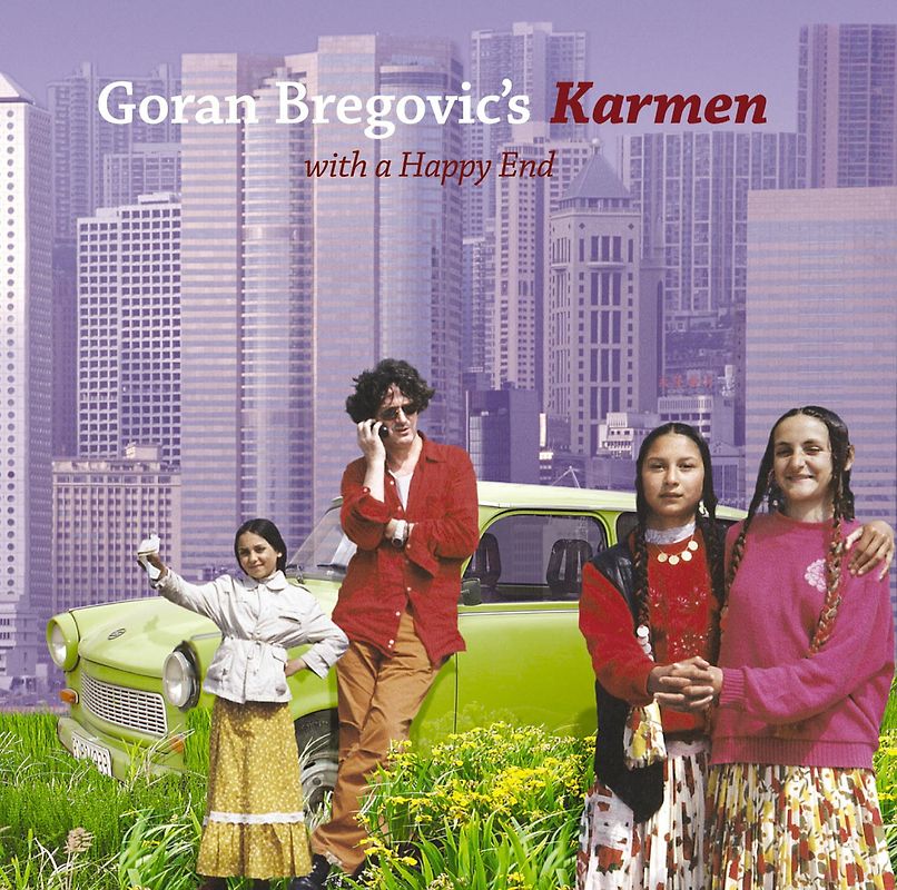 Goran Bregovic - Goran Bregovic'S Karmen