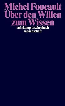 Über den Willen zum Wissen