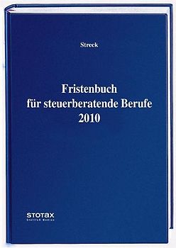 Fristenbuch für steuerberatende Berufe 2010