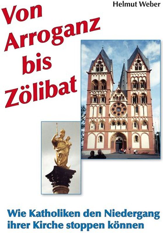 Von Arroganz bis Zölibat