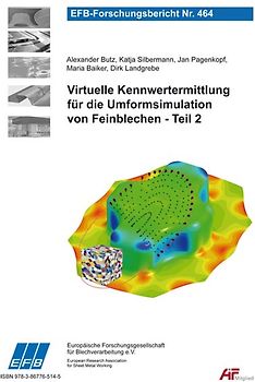 Virtuelle Kennwertermittlung für die Umformsimulation von Feinblechen - Teil 2