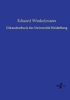 Urkundenbuch der Universität Heidelberg