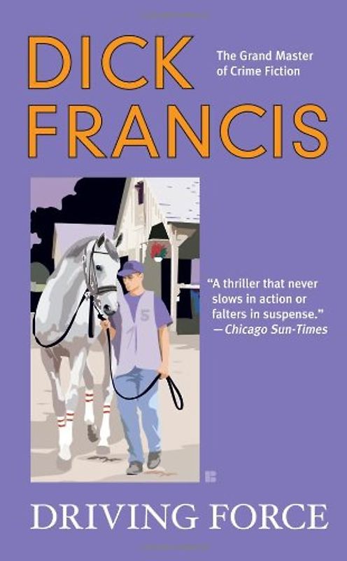 Driving Force - Dick Francis