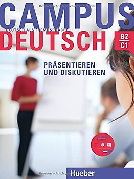 Campus Deutsch - Präsentieren und Diskutieren