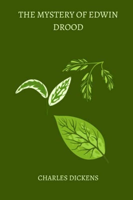 The Mystery of Edwin Drood by charles dickens