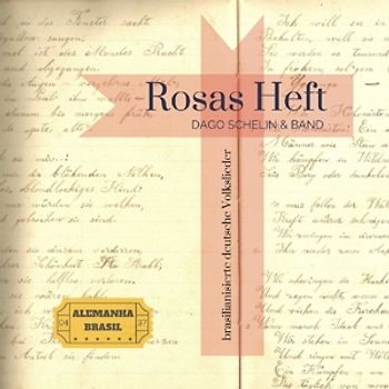 Schelin,Dago & Band - Rosas Heft