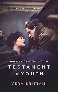 Testament of Youth: An Autobiographical Study of the Years 1900-1925 - Brittain, Vera
