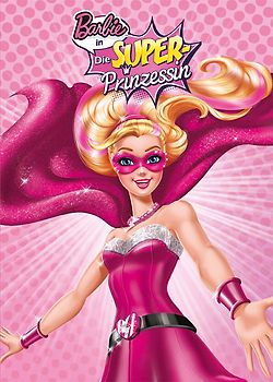 Barbie in Die Superprinzessin