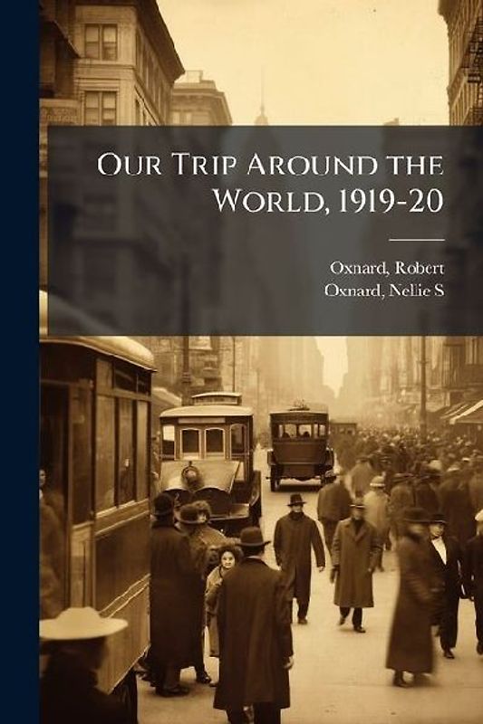 Our Trip Around the World, 1919-20