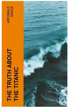 The Truth About the Titanic