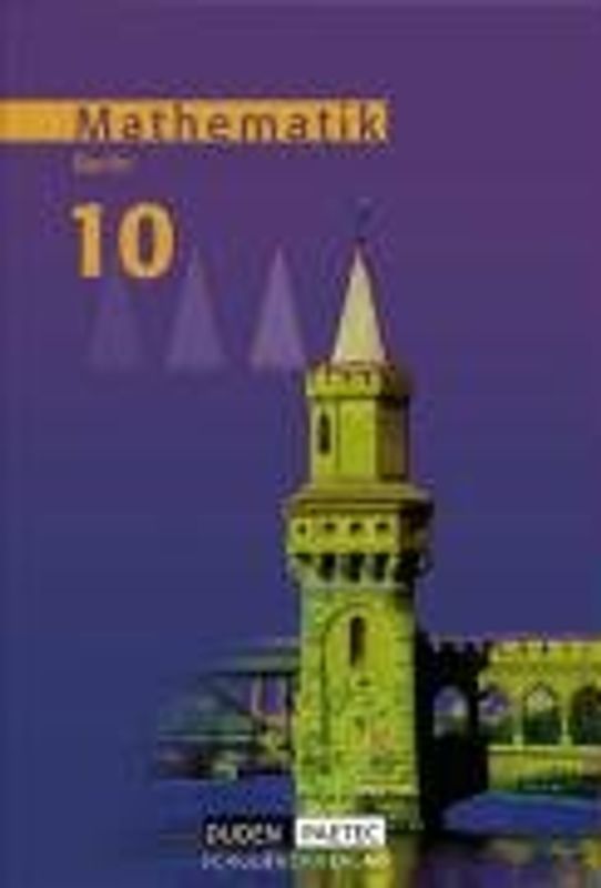 Duden Mathematik - Sekundarstufe I - Gesamtschule Berlin / 10. Schuljahr - Schülerbuch