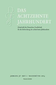 Das achtzehnte Jahrhundert. Zeitschrift der Deutschen Gesellschaft... / Das achtzehnte Jahrhundert 38/1