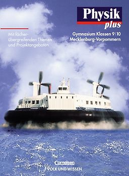 Physik plus - Gymnasium Mecklenburg-Vorpommern / 9./10. Schuljahr - Schülerbuch