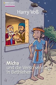 Micha und die Verschwörung von Bethlehem