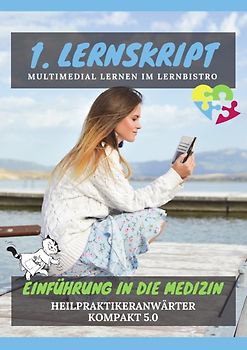 Heilpraktiker Vorbereitung kompakt 2.0 / Heilpraktiker kompakt 2.0: 1. Lernskript HP