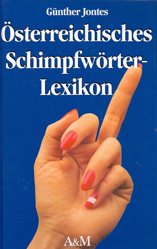 Österreichisches Schimpfwörterlexikon