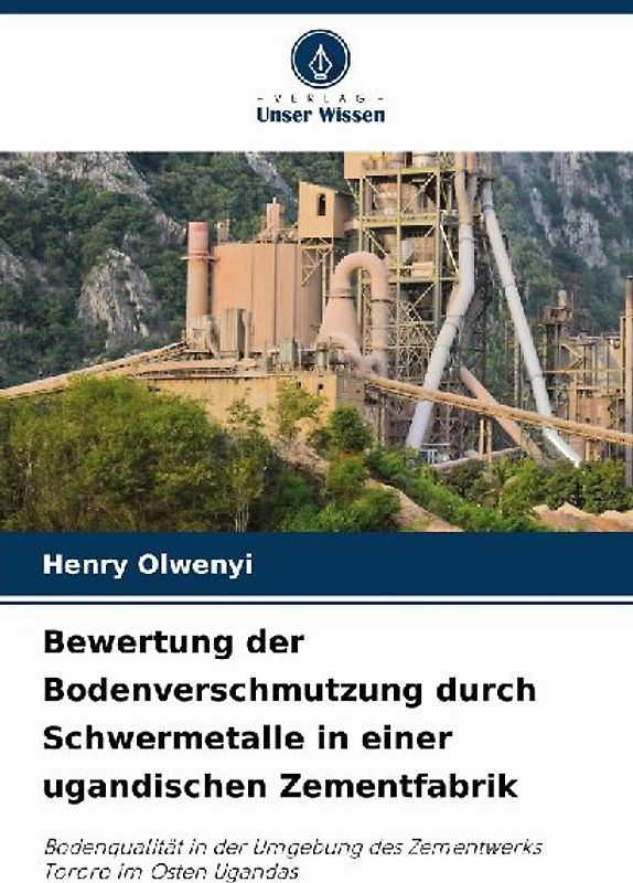 Bewertung der Bodenverschmutzung durch Schwermetalle in einer ugandischen Zementfabrik