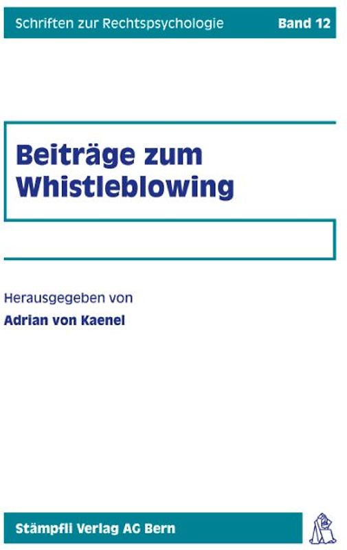 Whistleblowing - Multidisziplinäre Aspekte